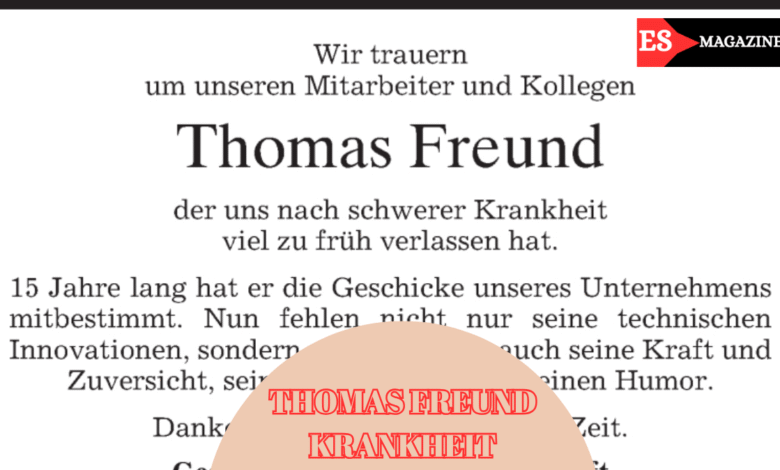 thomas freund krankheit