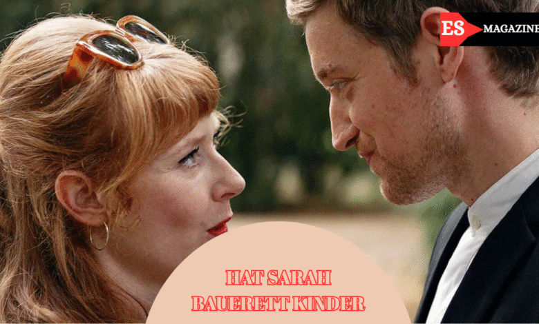 hat sarah bauerett kinder