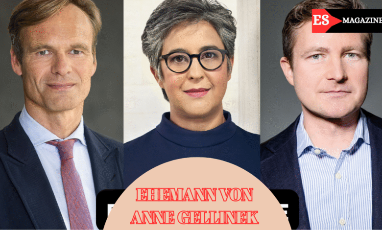 ehemann von anne gellinek