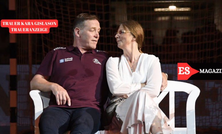 trauer kara gislason traueranzeige