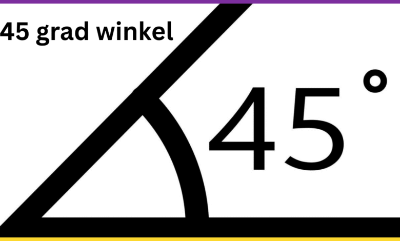 45 grad winkel